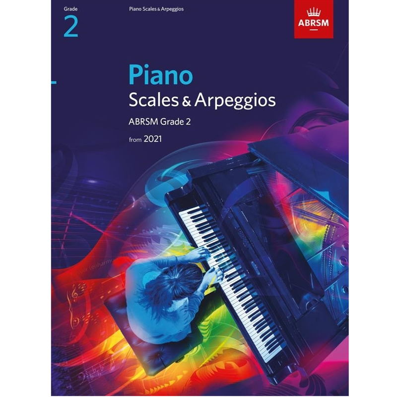 ABRSM Piano | Scales & Arpeggios From 2021 Grade 2