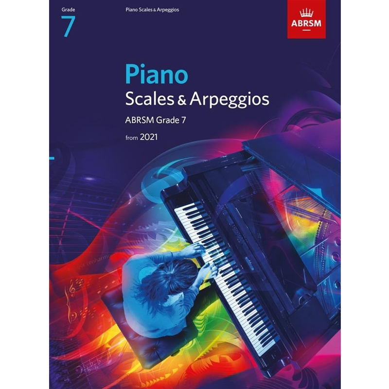 ABRSM Piano | Scales & Arpeggios From 2021 Grade 7