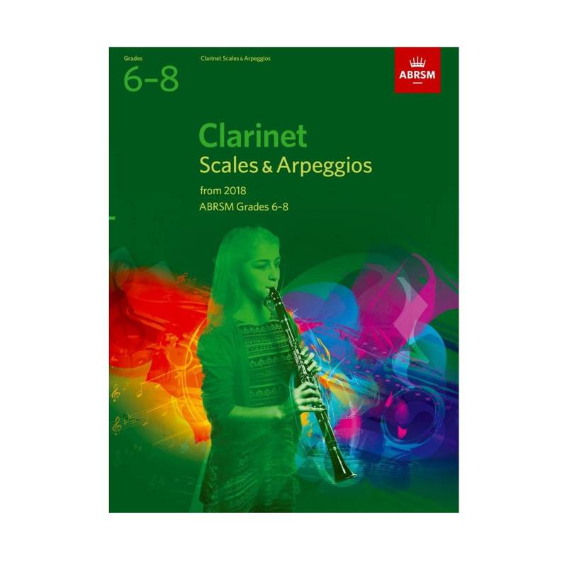 ABRSM Clarinet | Scales & Arpeggios Grade 6-8 From 2018