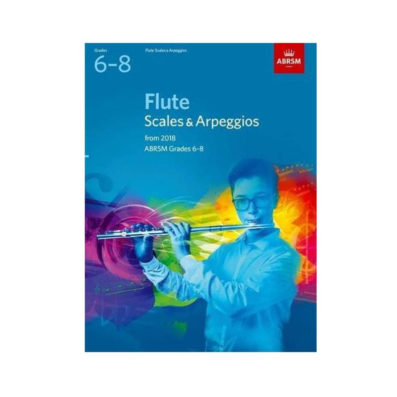 ABRSM Flute | Scales & Arpeggios Grade 6-8 From 2018