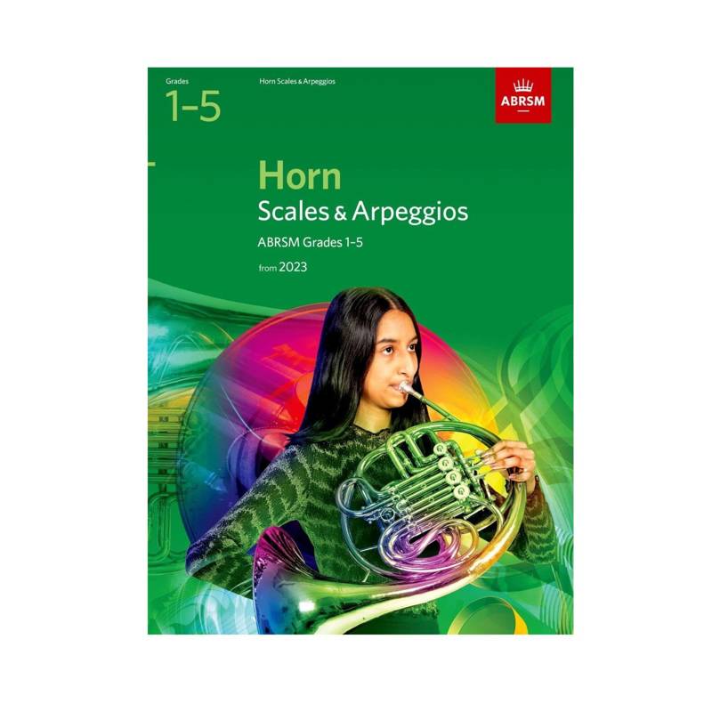 ABRSM Horn Scales & Arpeggios | Grade 1-5 from 2023