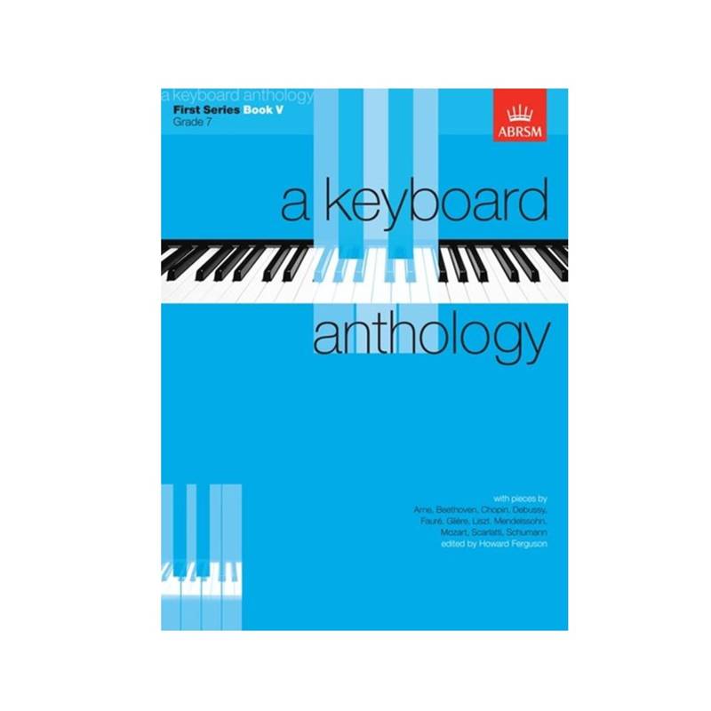 ABRSM A Keyboard Anthology | First Series Book V (Grade 7)