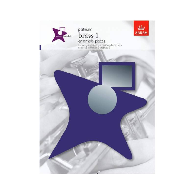 ABRSM Music Medals | Brass 1 Platinum Ensemble Pieces
