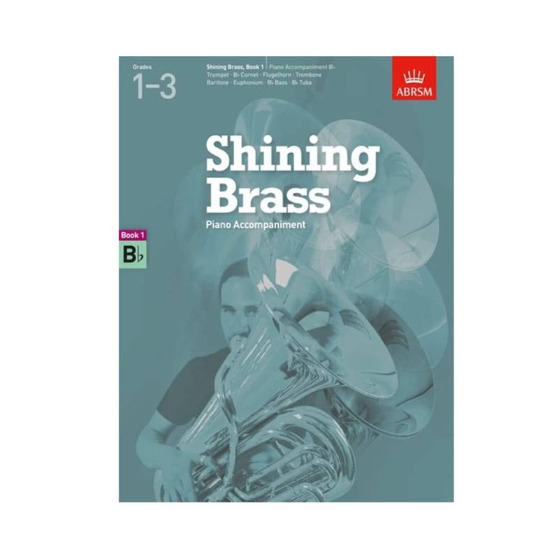 ABRSM Shining Brass Book 1 | Piano Accompaniment for Eb Brass Grades 1-3