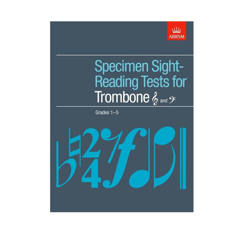 ABRSM Specimen Sight Reading Tests | For Trombone Grades 1-5