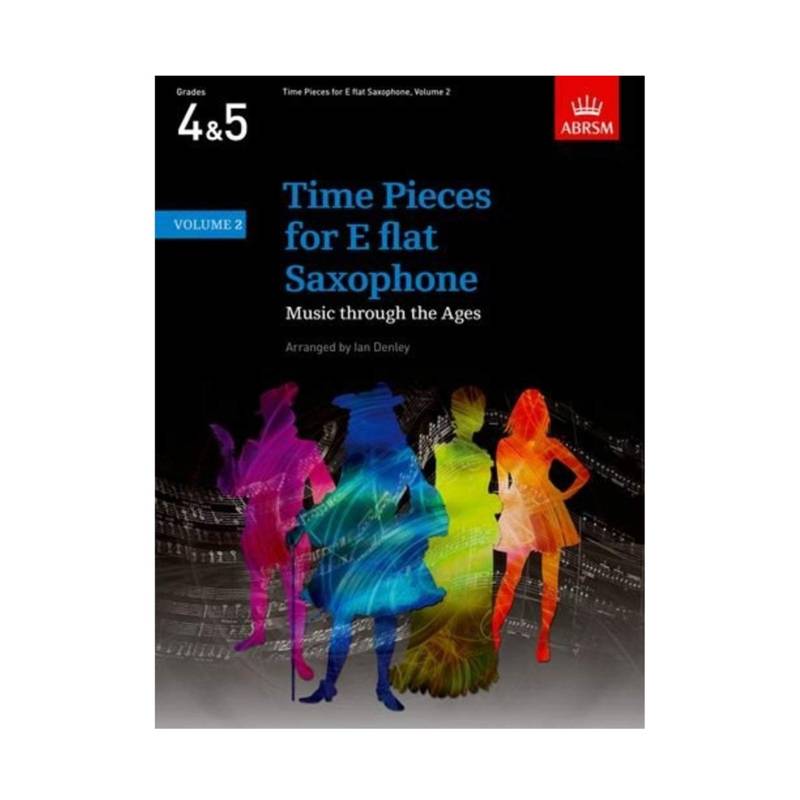 ABRSM Time Pieces | for Alto Sax Grades 4 & 5 (Volume 2)
