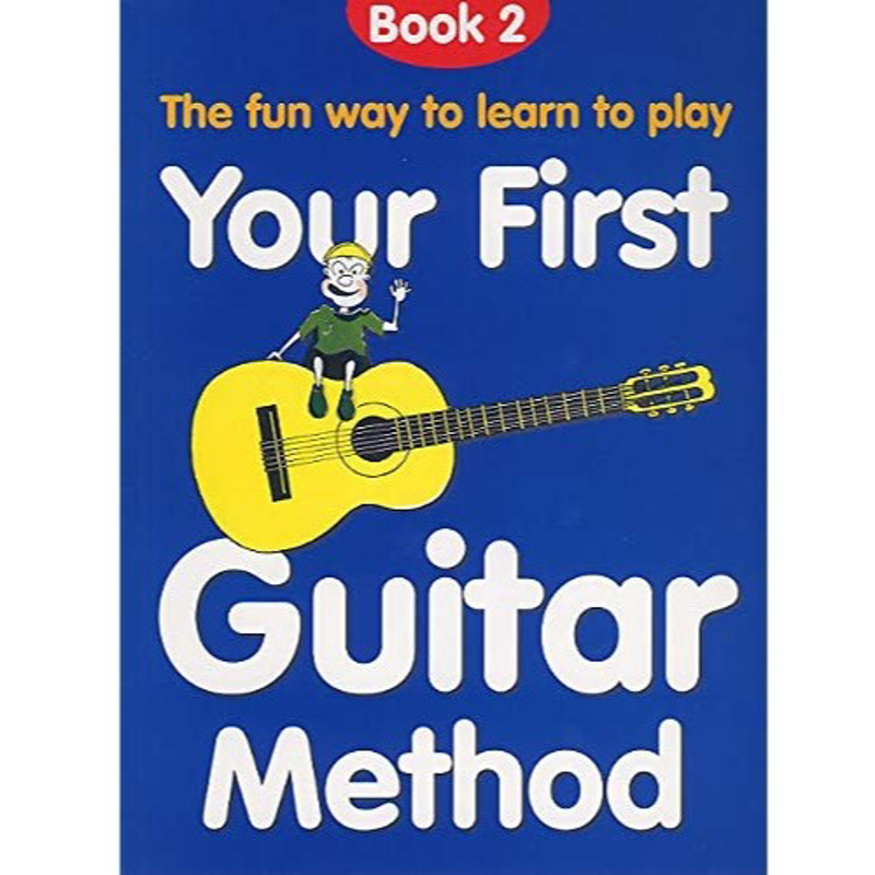 Your First Guitar Method | Book 2