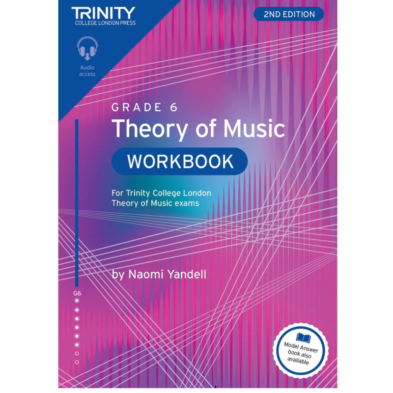Trinity Theory of Music Workbook 2nd Edition | Grade 6