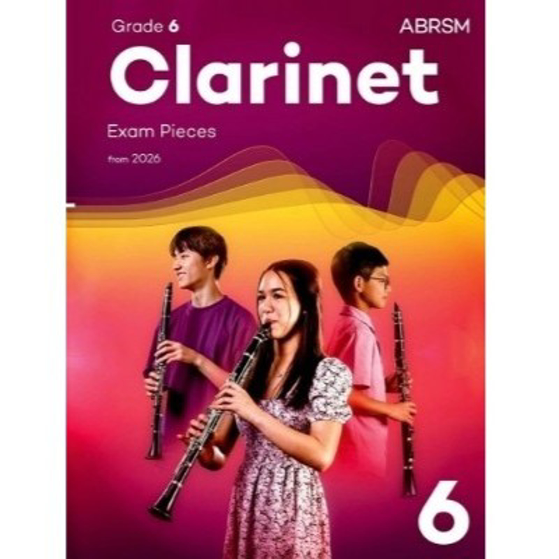 ABRSM Clarinet Exam pieces from 2026 | Grade 6