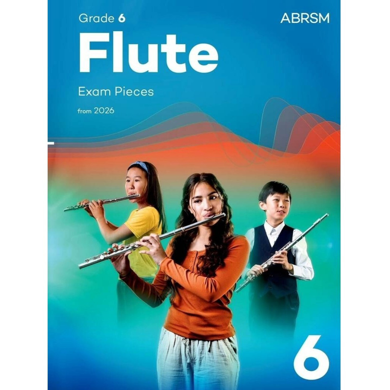 ABRSM Flute Exam pieces from 2026 | Grade 6