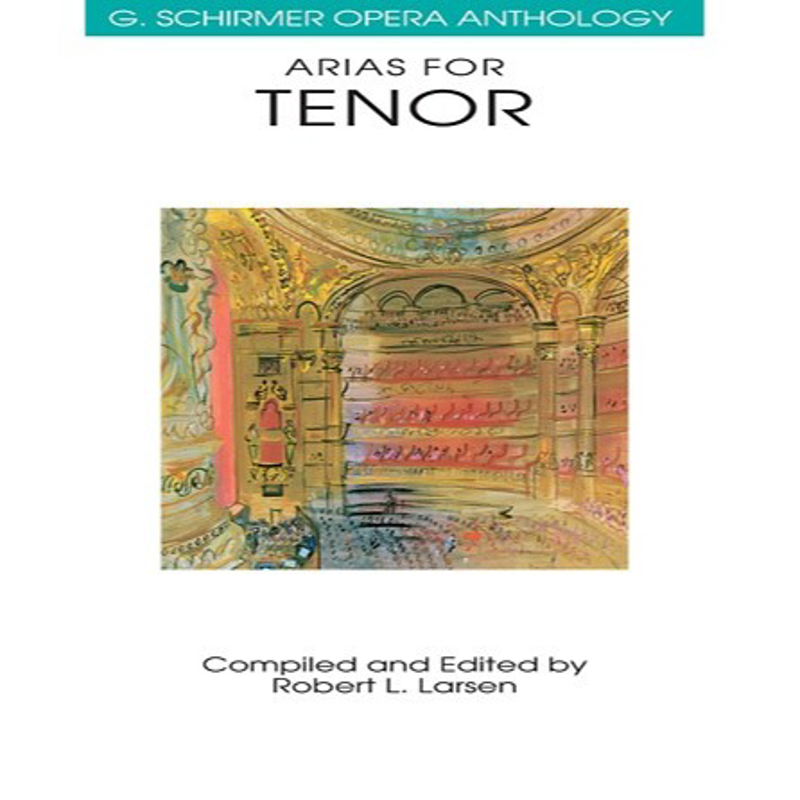 Arias for Tenor | Opera Anthology