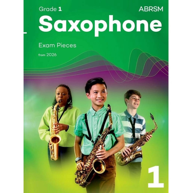 ABRSM Saxophone Exam Pieces | Grade 1 From 2026