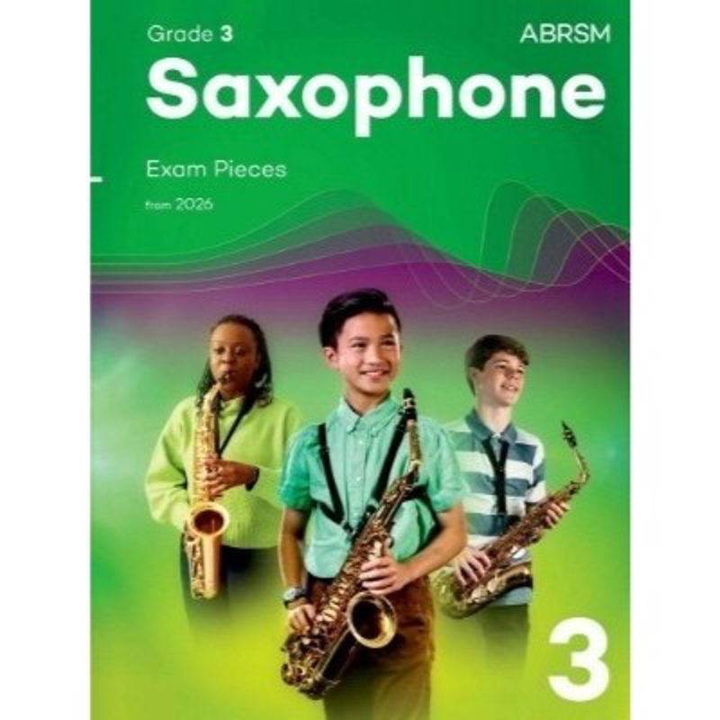 ABRSM Saxophone Exam Pieces | Grade 3 From 2026
