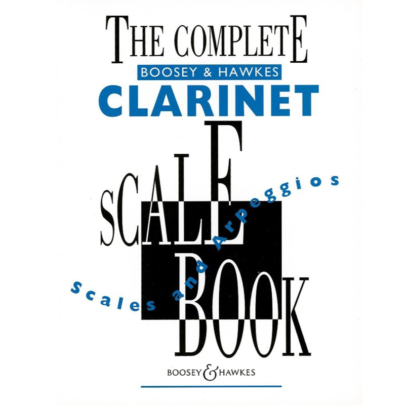 The Complete Boosey & Hawkes | Clarinet Scale Book