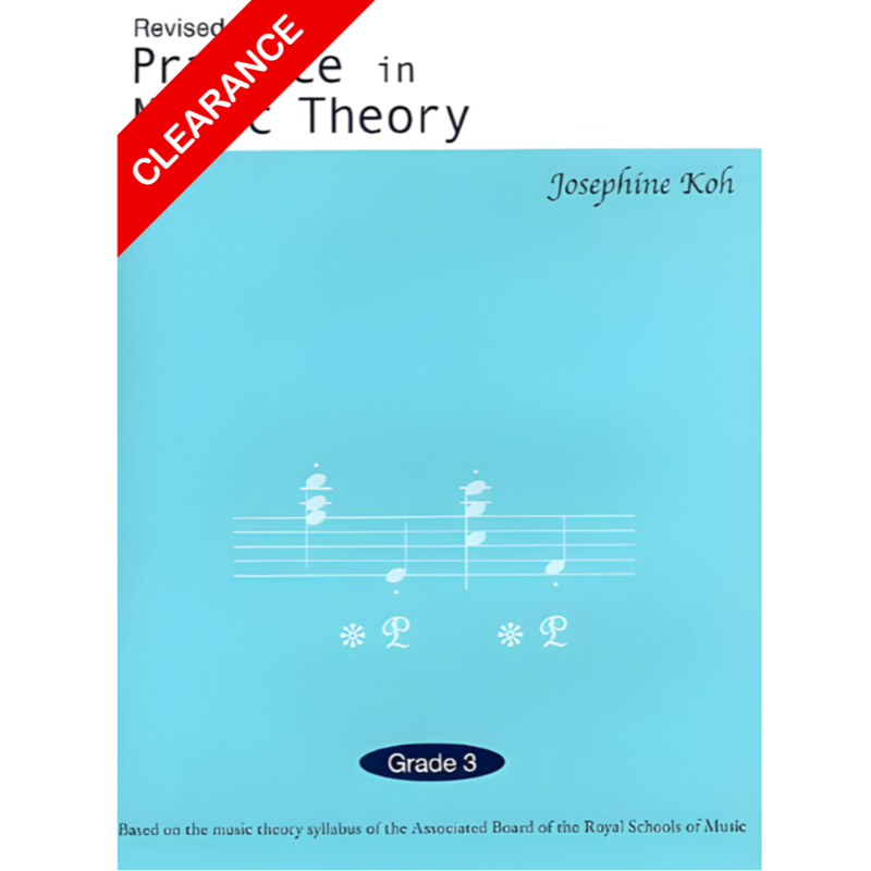 Josephine Koh | Practice in Music Theory Grade 3 (2nd Edition)