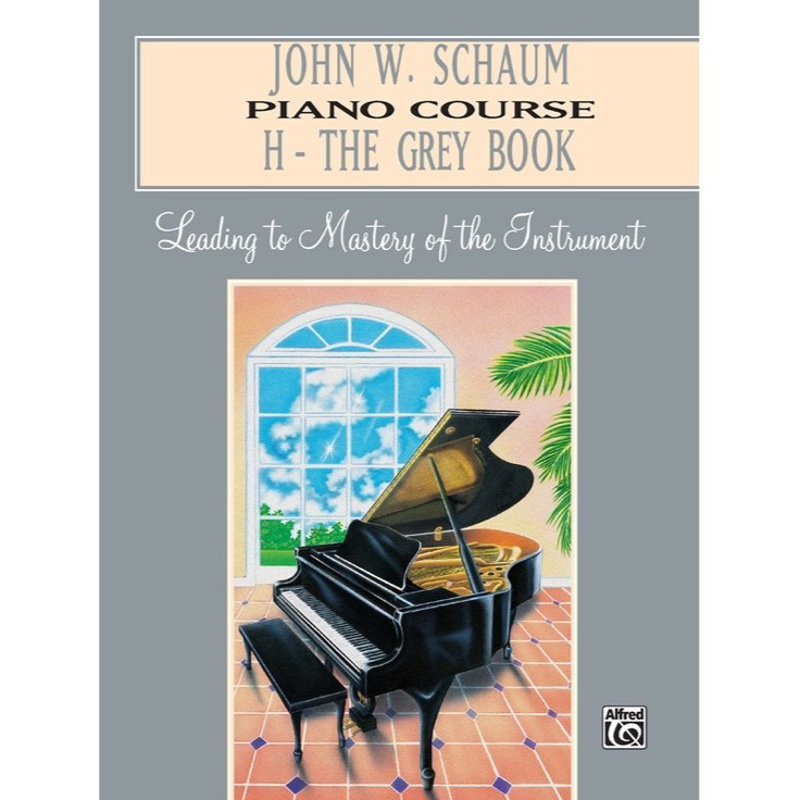 John W. Schaum Piano Course | H - The Grey Book