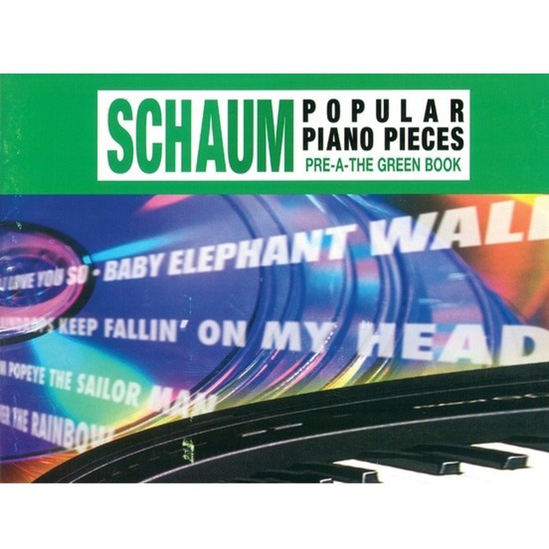 Schaum Popular Piano Pieces | Pre A - The Green Book