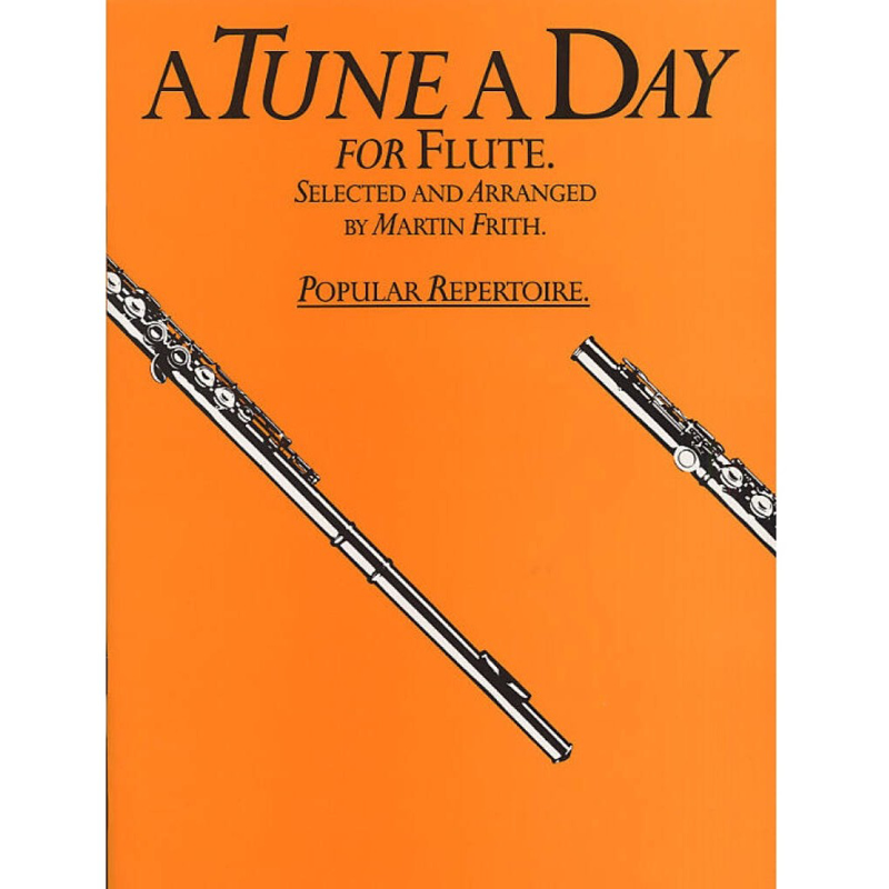 A Tune A Day Flute | Popular Repertoire for Flute & Accompaniment